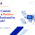 What Content Helps a Business Get Mentioned by AI Tools?